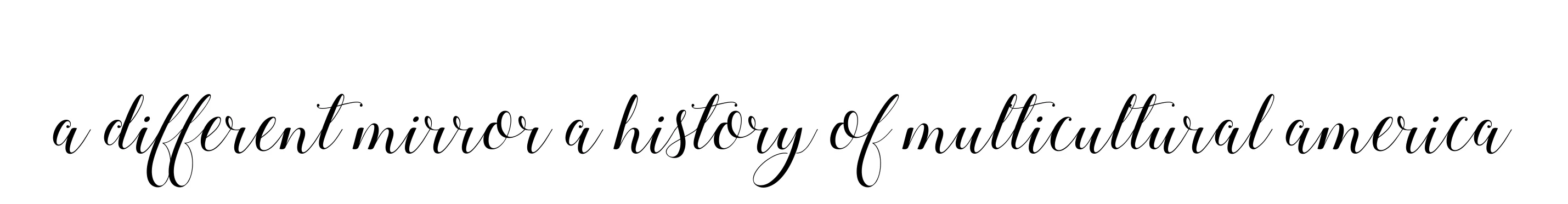 Handwritten Signature for A-different-mirror-a-history-of-multicultural-america - Style 144 Online