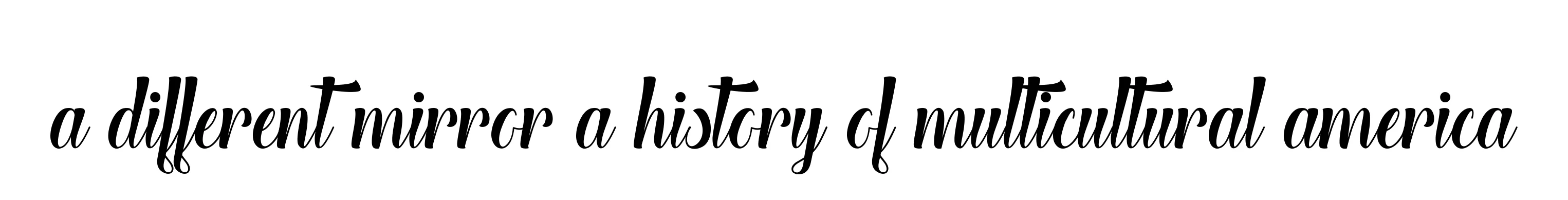 Handwritten Signature for A-different-mirror-a-history-of-multicultural-america - Style 148 Online