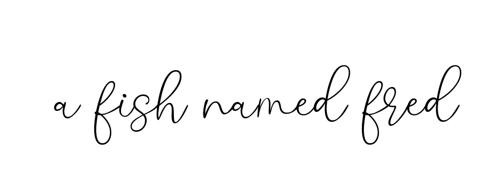 Handwritten Signature for A-fish-named-fred - Style 147 Online