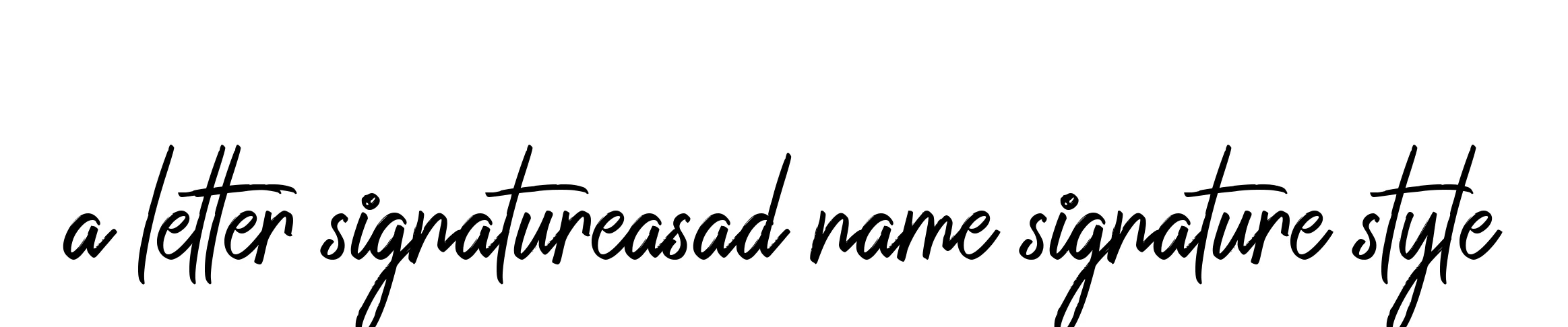 Handwritten Signature for A-letter-signatureasad-name-signature-style - Style 149 Online