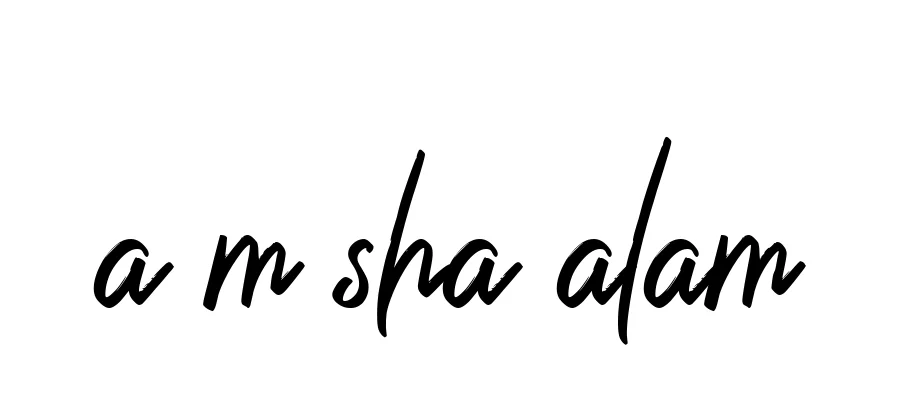 Handwritten Signature for A-m-sha-alam - Style 149 Online