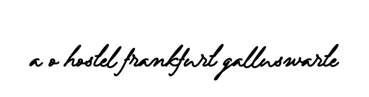 Handwritten Signature for A-o-hostel-frankfurt-galluswarte - Style 138 Online