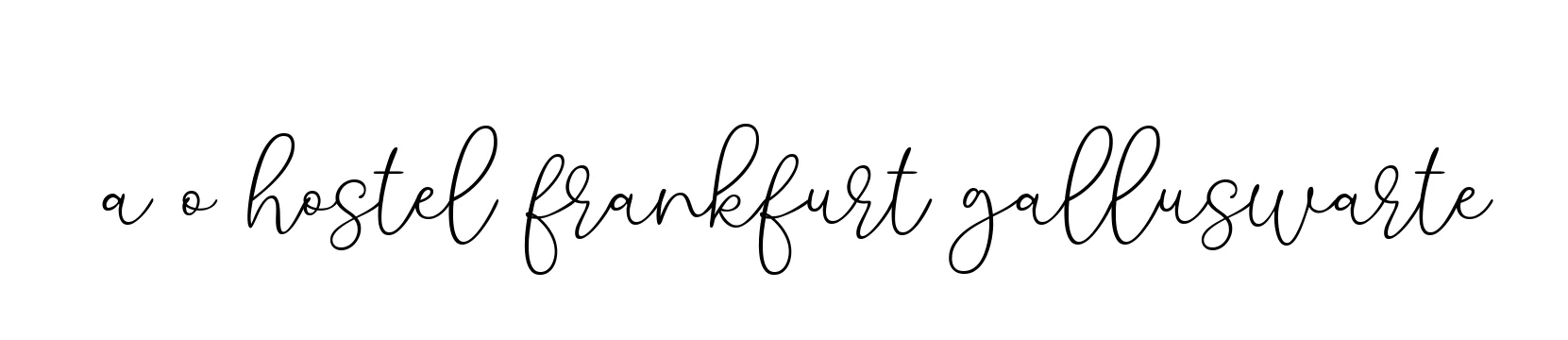 Handwritten Signature for A-o-hostel-frankfurt-galluswarte - Style 147 Online