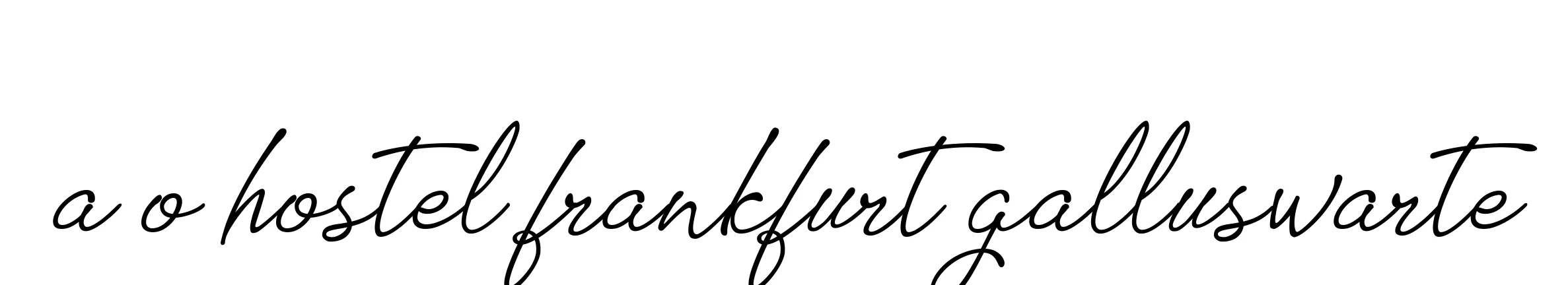 Handwritten Signature for A-o-hostel-frankfurt-galluswarte - Style 151 Online