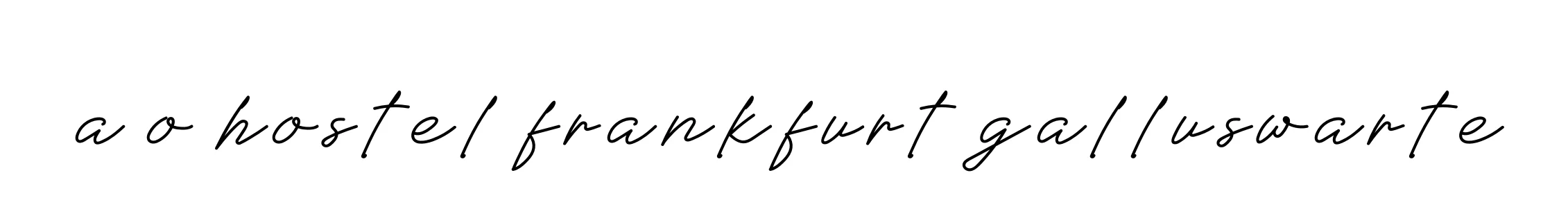 Handwritten Signature for A-o-hostel-frankfurt-galluswarte - Style 152 Online
