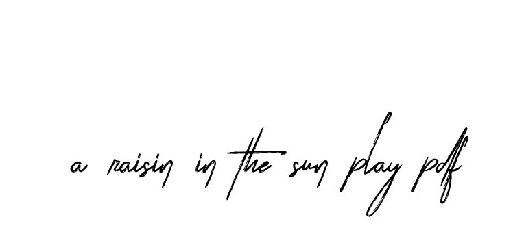 Handwritten Signature for A-raisin-in-the-sun-play-pdf - Style 133 Online