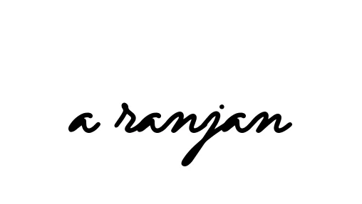 Handwritten Signature for A-ranjan - Style 137 Online