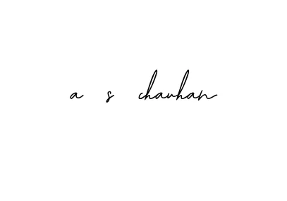 Handwritten Signature for A-s-chauhan - Style 139 Online