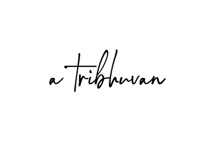 A-tribhuvan signature