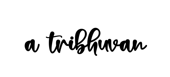 A-tribhuvan signature