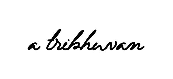 A-tribhuvan signature