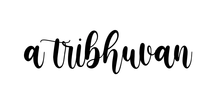 A-tribhuvan signature
