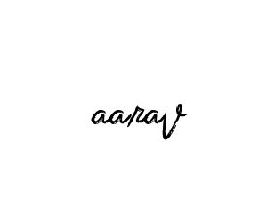 Handwritten Signature for Aarav - Style 133 Online
