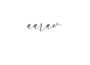 Handwritten Signature for Aarav - Style 134 Online