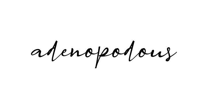 Adenopodous signature