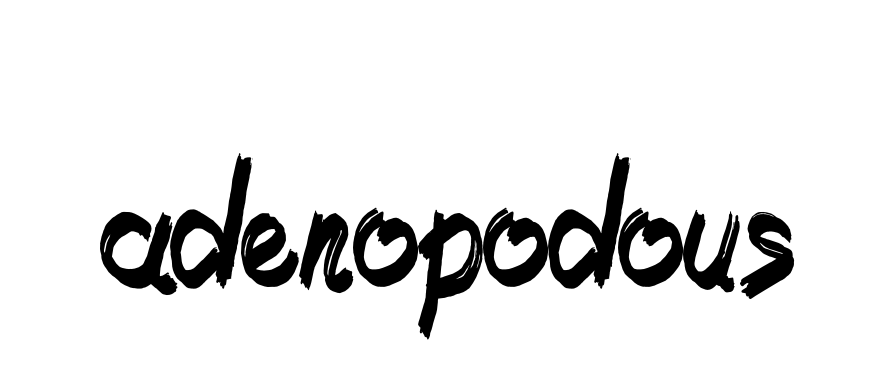 Adenopodous signature