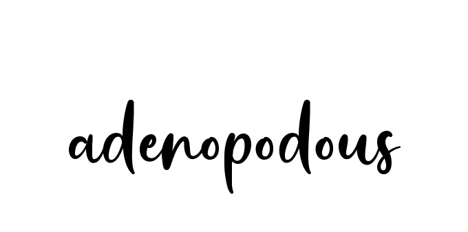 Adenopodous signature