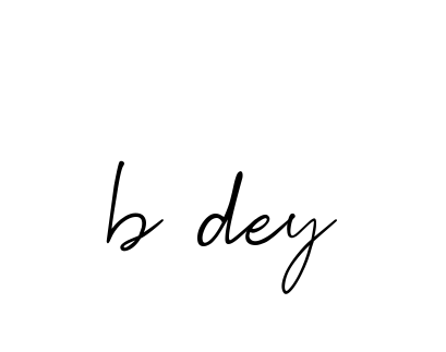B-dey signature