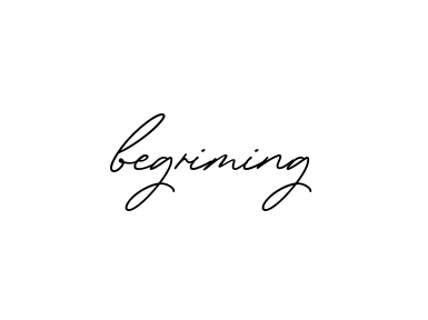 Begriming signature