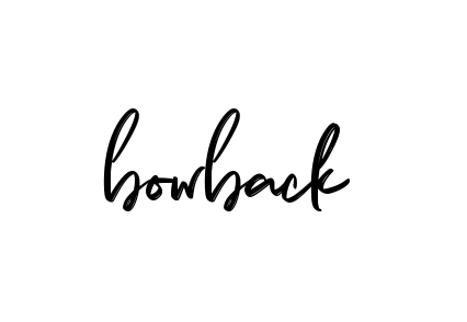 Bowback signature