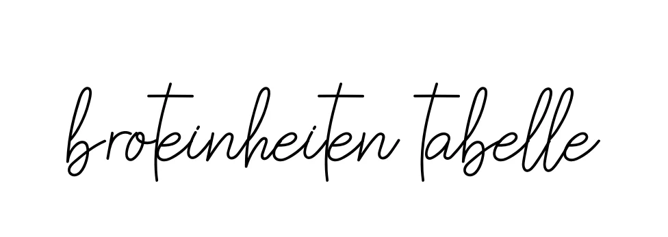Handwritten Signature for Broteinheiten-tabelle - Style 145 Online