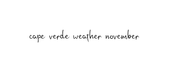 Cape-verde-weather-november signature