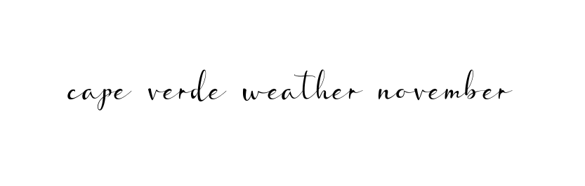 Cape-verde-weather-november signature