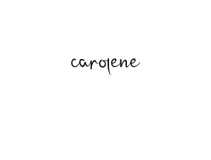 Carolene signature