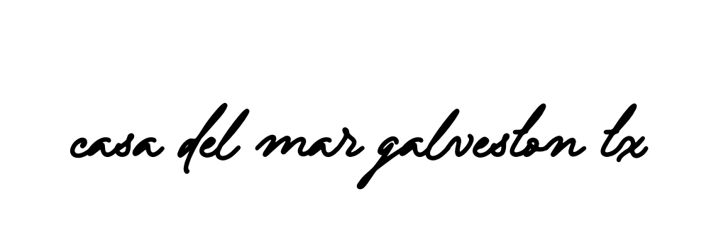 Handwritten Signature for Casa-del-mar-galveston-tx - Style 138 Online