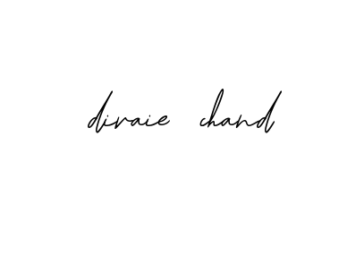 Handwritten Signature for Divaie-chand - Style 139 Online
