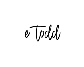 Handwritten Signature for E-todd - Style 143 Online