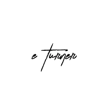 Handwritten Signature for E-turner - Style 133 Online