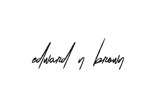 Handwritten Signature for Edward-n-brown - Style 133 Online