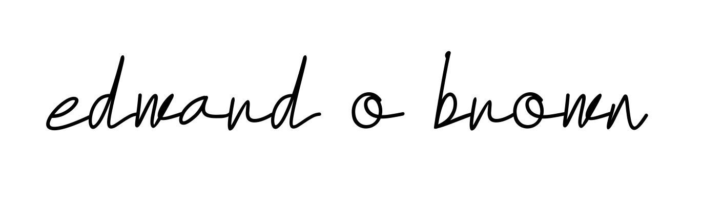 Handwritten Signature for Edward-o-brown - Style 155 Online