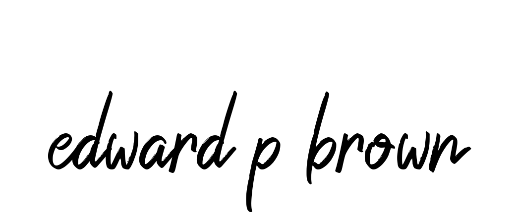 Handwritten Signature for Edward-p-brown - Style 149 Online