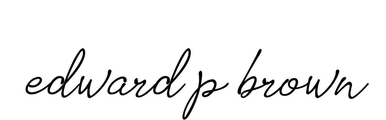 Handwritten Signature for Edward-p-brown - Style 151 Online