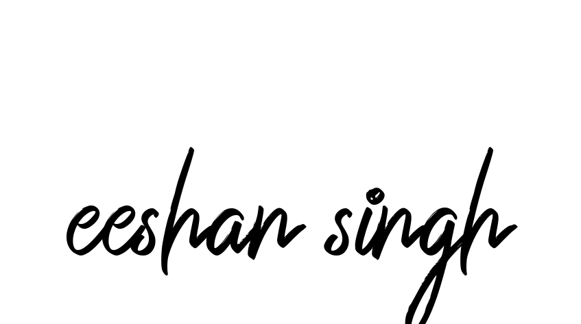 Handwritten Signature for Eeshan-singh - Style 149 Online