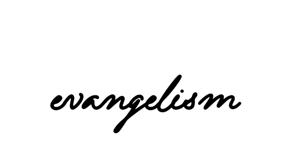 Evangelism signature
