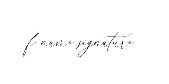 Handwritten Signature for F-name-signature - Style 134 Online