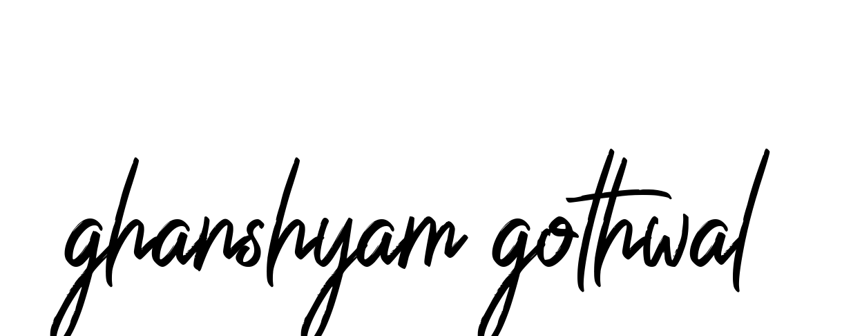 Handwritten Signature for Ghanshyam-gothwal - Style 149 Online
