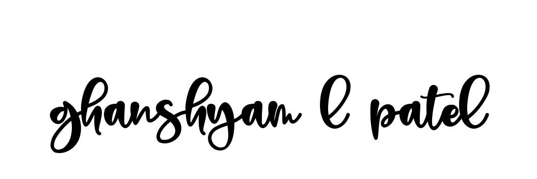 Handwritten Signature for Ghanshyam-l-patel - Style 136 Online