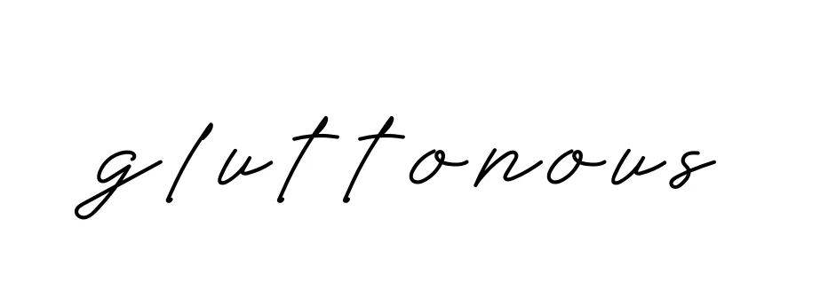 Handwritten Signature for Gluttonous - Style 152 Online