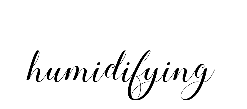 Handwritten Signature for Humidifying - Style 144 Online
