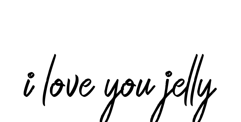 Handwritten Signature for I-love-you-jelly - Style 149 Online