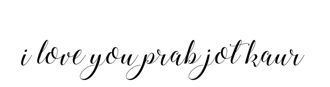 Handwritten Signature for I-love-you-prab-jot-kaur - Style 144 Online
