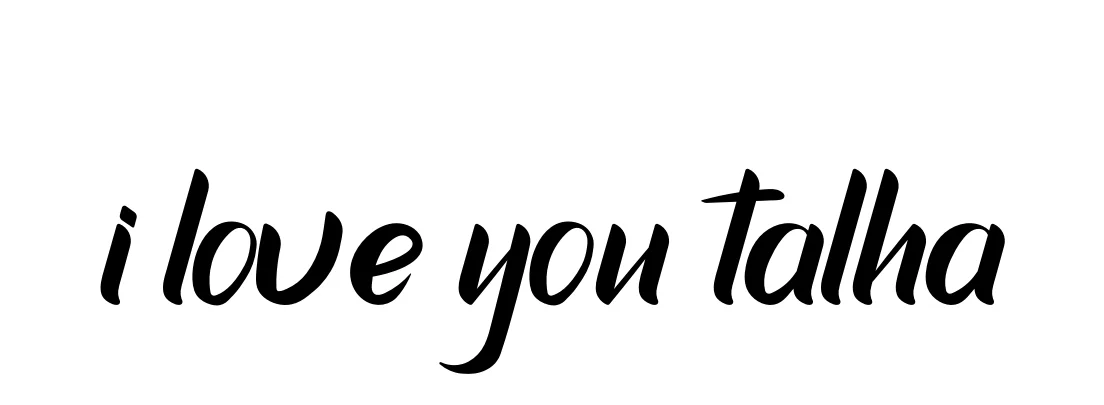Handwritten Signature for I-love-you-talha - Style 153 Online