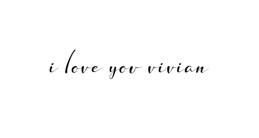 Handwritten Signature for I-love-you-vivian - Style 132 Online