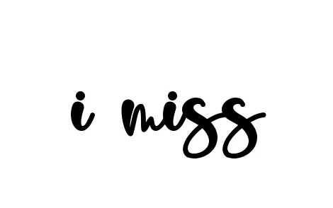 Handwritten Signature for I-miss - Style 136 Online