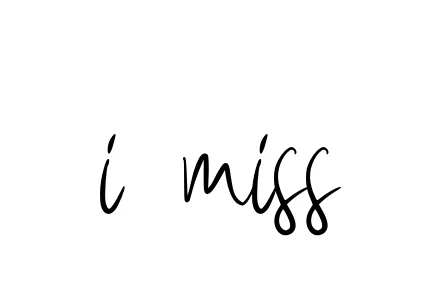 Handwritten Signature for I-miss - Style 146 Online