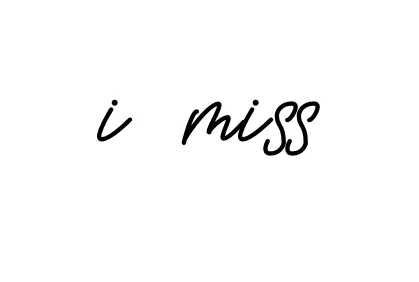 Handwritten Signature for I-miss - Style 150 Online